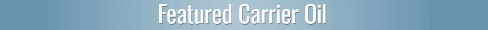Carrier Oil for Pain Management