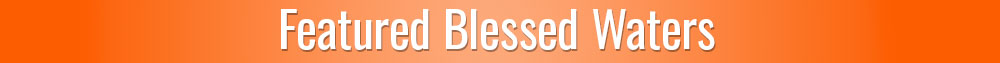 Featured Blessed Waters for Attention, Focus & Anxiety