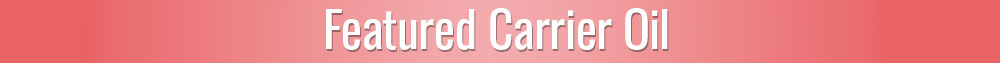 Featured Carrier Oil for Grounding