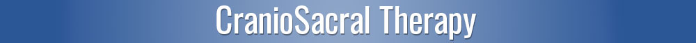 CranioSacral Therapy 