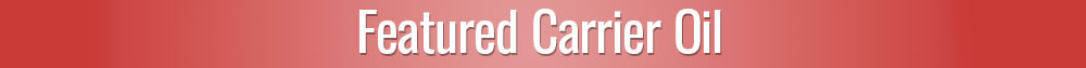 Featured Carrier Oil for the Liver