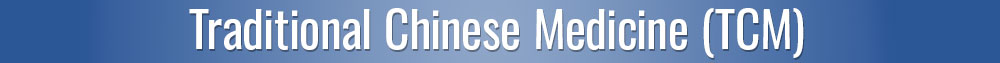 Traditional Chinese Medicine